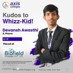 एक्सिस इंस्टीट्यूट ऑफ फार्मेसी के छात्र देवांश अवस्थी का बायोफील्ड फार्मा में चयन